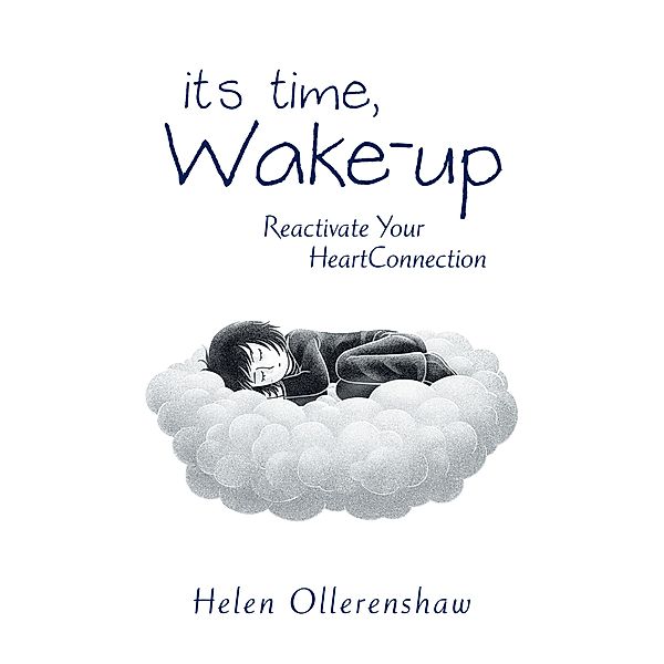 It's Time, Wake-Up, Helen Ollerenshaw