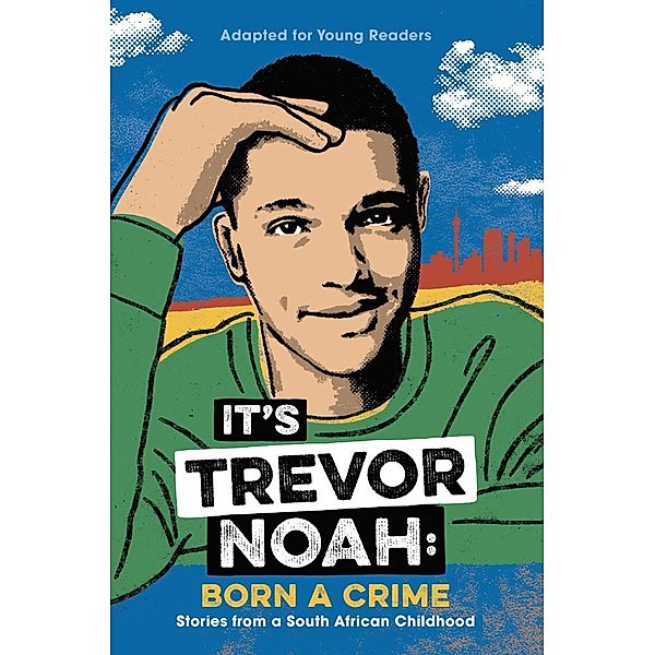 It's Trevor Noah: Born a Crime, Trevor Noah