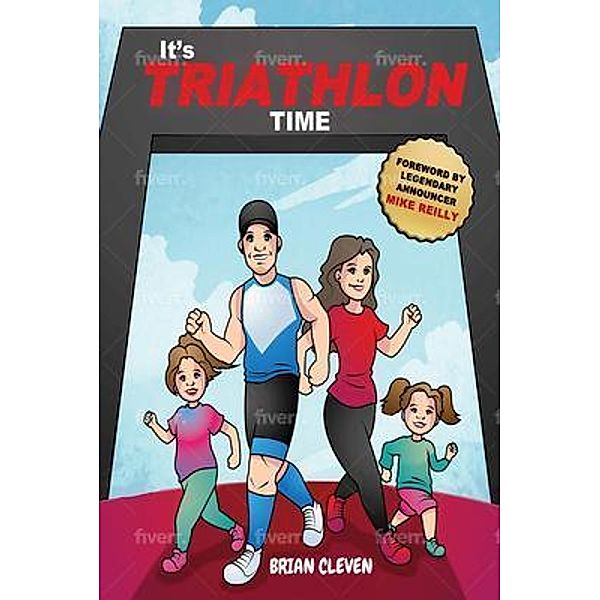 It's TRIATHLON Time, Brian D Cleven