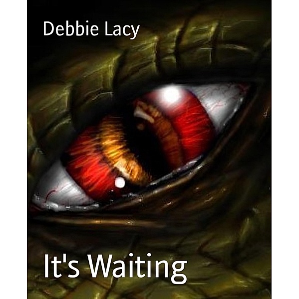 It's Waiting, Debbie Lacy