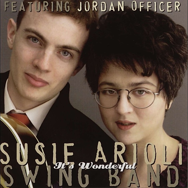 It'S Wonderful, Susie-Swing Arioli Band