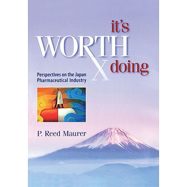 It's Worth Doing, P. Reed Maurer