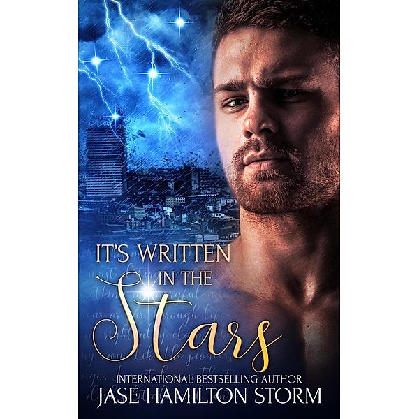 It's Written in the Stars, Jase Hamilton Storm