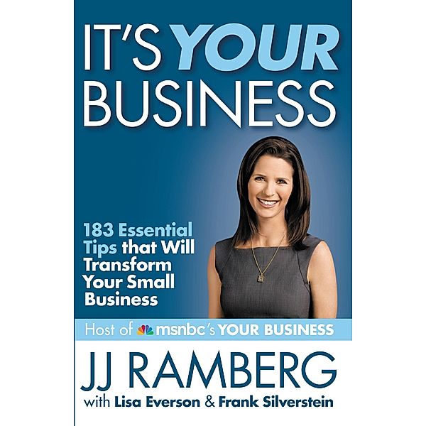 It's Your Business, Jj Ramberg, Lisa Everson, Frank Silverstein