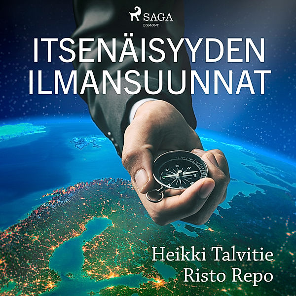 Itsenäisyyden ilmansuunnat, Heikki Talvitie, Risto Repo