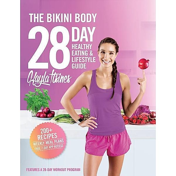 Itsines, K: Bikini Body 28-Day Healthy Eating & Lifestyle, Kayla Itsines