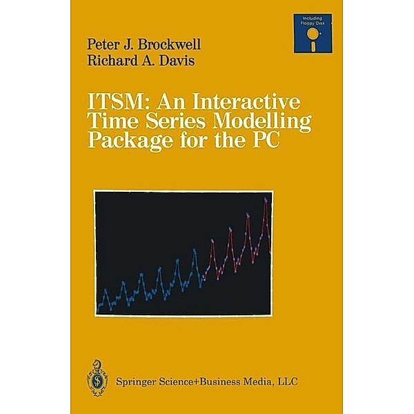 ITSM: An Interactive Time Series Modelling Package for the PC, Peter J. Brockwell, Richard A. Davis