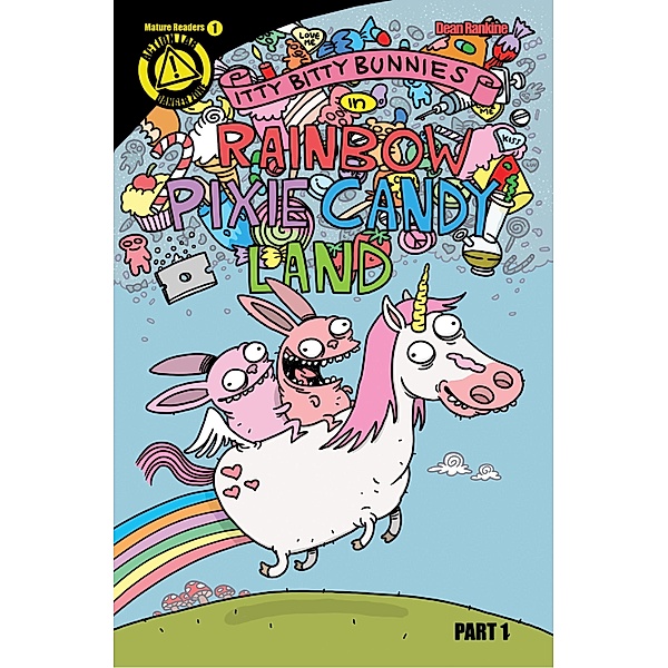 Itty Bitty Bunnies in Rainbow Pixie Candy Land #1 / Itty Bitty Bunnies in Rainbow Pixie Candy Land, Dean Rankine