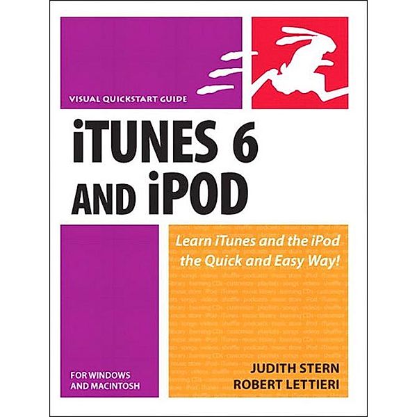 ITunes 6 and iPod for Windows and Macintosh, Judith Stern, Robert Lettieri