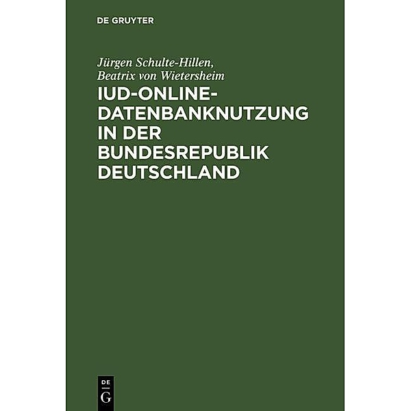 IuD-online-Datenbanknutzung in der Bundesrepublik Deutschland, Jürgen Schulte-Hillen, Beatrix von Wietersheim