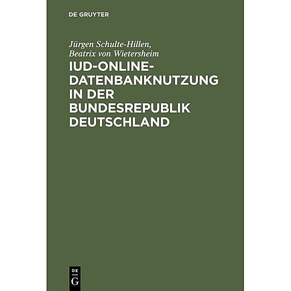 IuD-online-Datenbanknutzung in der Bundesrepublik Deutschland, Jürgen Schulte-Hillen, Beatrix von Wietersheim