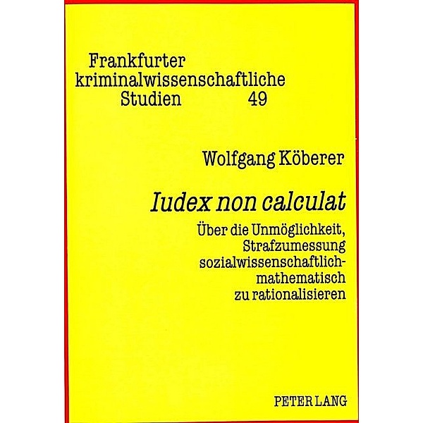Iudex non calculat, Wolfgang Köberer