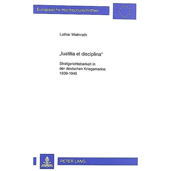 Iustitia et disciplina, Lothar Walmrath