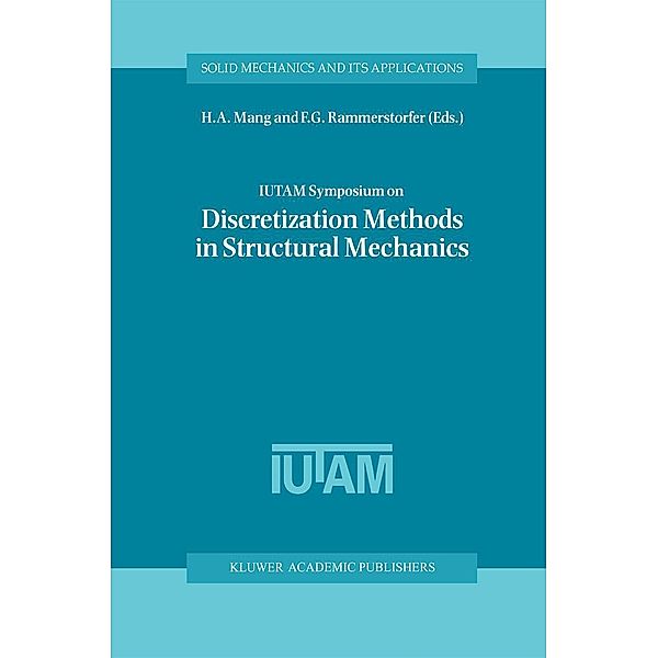 IUTAM Symposium on Discretization Methods in Structural Mechanics