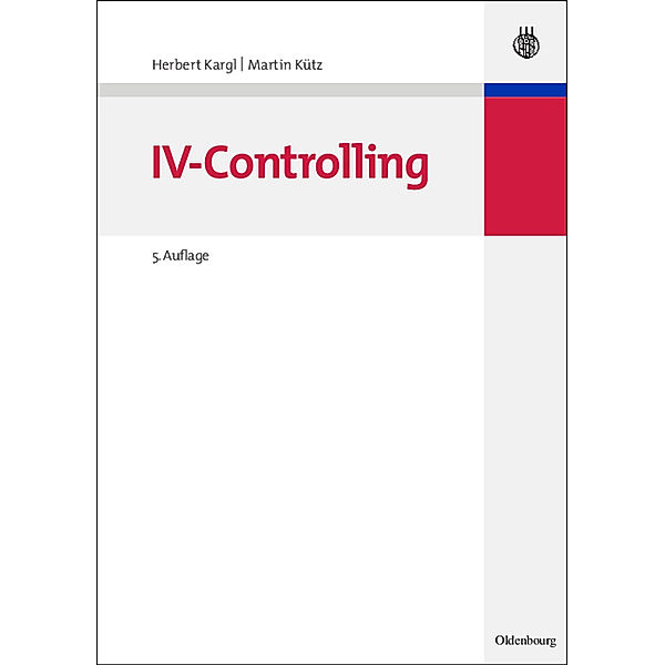 IV-Controlling, Herbert Kargl, Martin Kütz