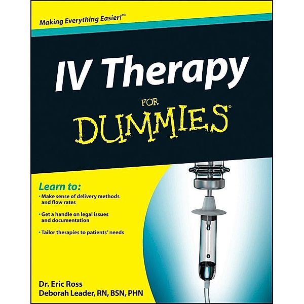 IV Therapy For Dummies, Bettie Lilley Nosek, Deborah Trendel-Leader