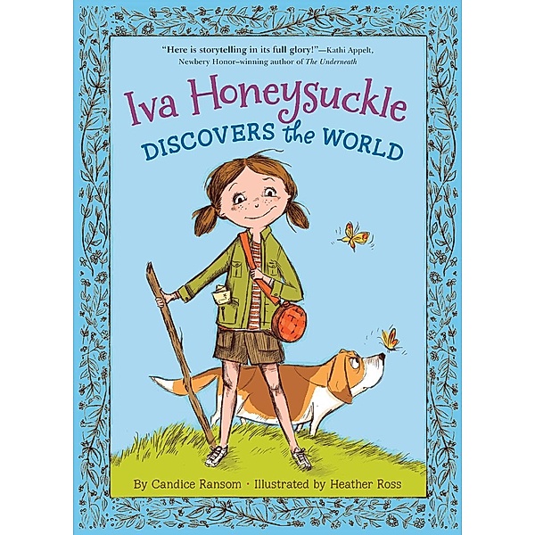 Iva Honeysuckle Discovers the World / An Iva Honeysuckle Book, Candice Ransom