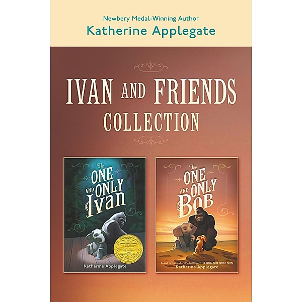Ivan & Friends 2-Book Collection / The One and Only, Katherine Applegate