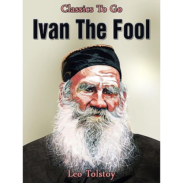 Ivan the Fool, Leo Tolstoy