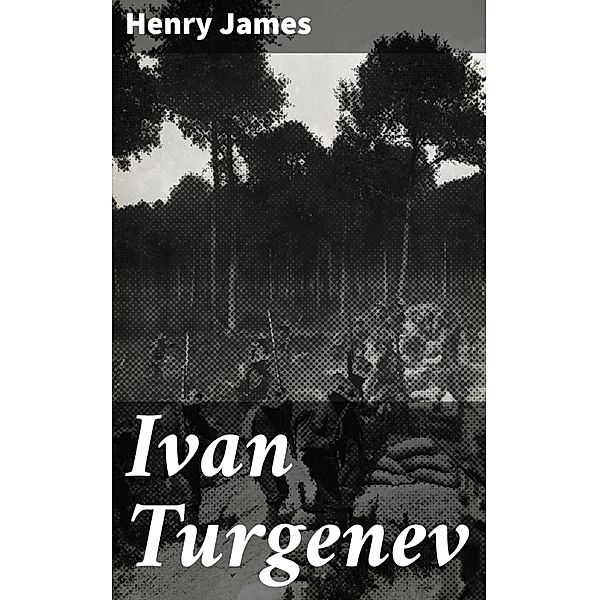 Ivan Turgenev, Henry James