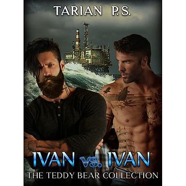 IVAN vs IVAN / The Teddy Bear Collection Bd.3, Tarian P. S.