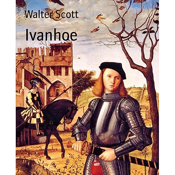 Ivanhoe, Walter Scott