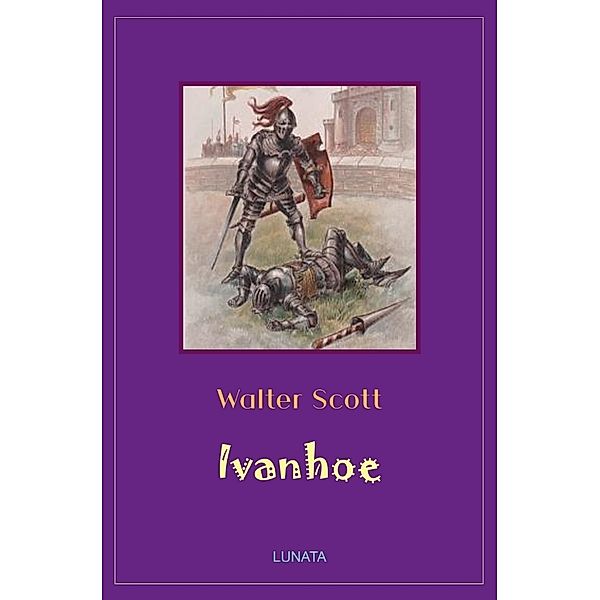 Ivanhoe, Walter Scott