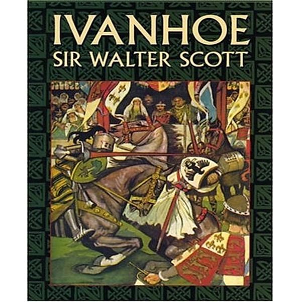 Ivanhoe (Unabriged), Walter Scott