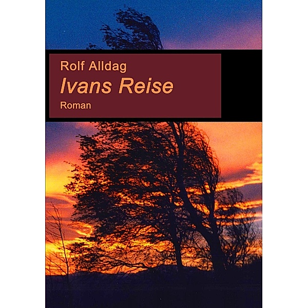 Ivans Reise, Rolf Alldag