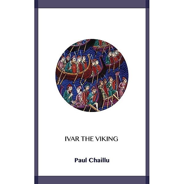 Ivar the Viking, Paul Chaillu