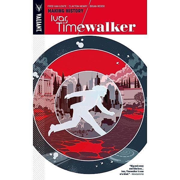 Ivar, Timewalker Vol. 1: Making History / Ivar, Timewalker, Fred van Lente