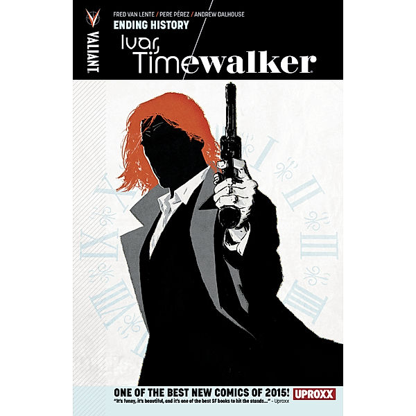 Ivar, Timewalker Vol. 3: Ending History / Ivar, Timewalker, Fred van Lente