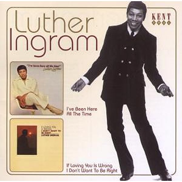 I'Ve Been Here All The Time/If Loving You Is Wro, Luther Ingram