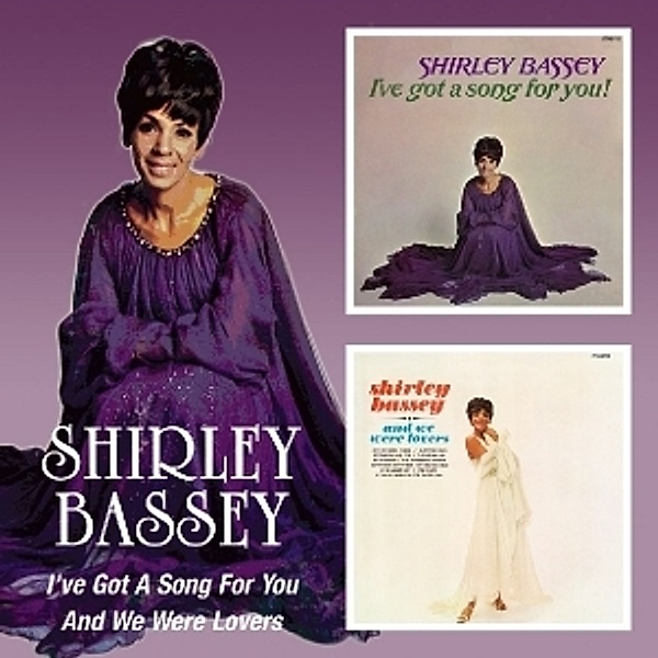 I'Ve Got A Song For/And We Were Lovers, Shirley Bassey