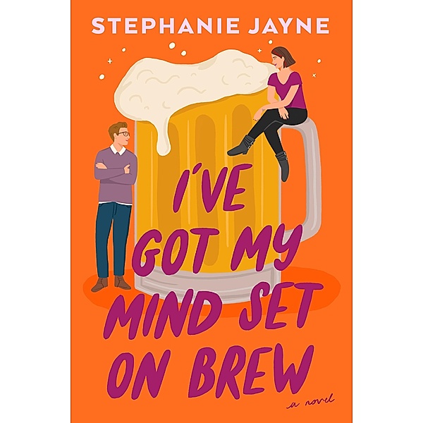 I've Got My Mind Set on Brew, Stephanie Jayne