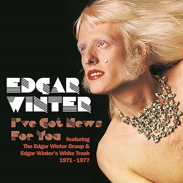 Ive Got News For You 6cd Box, Edgar Winter Group And White T