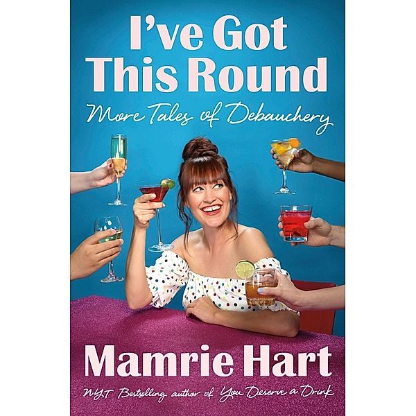 I've Got This Round, Mamrie Hart