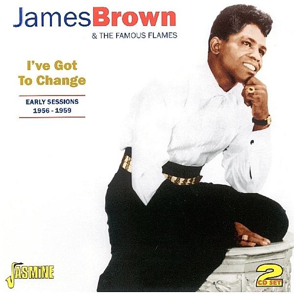 I'Ve Got To Change, James Brown