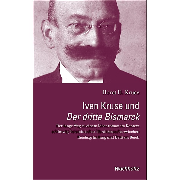 Iven Kruse und Der dritte Bismarck, Horst H. Kruse