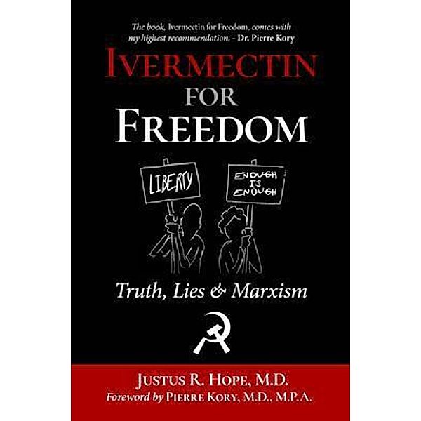 Ivermectin for Freedom, Justus Hope