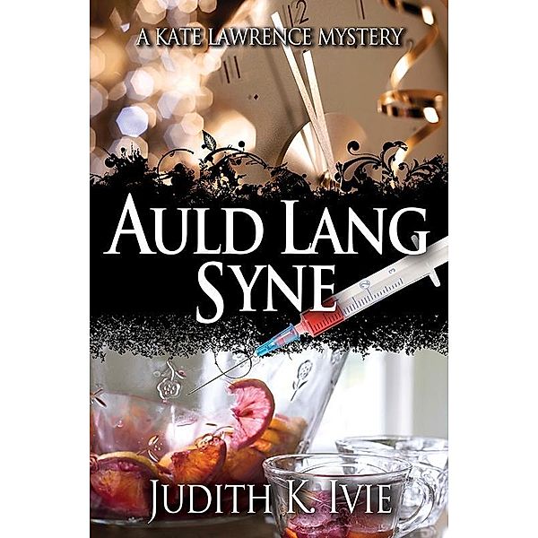 Ivie, J: Auld Lang Syne, Judith K Ivie