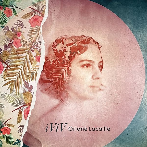 iViV (LP), Oriane Lacaille