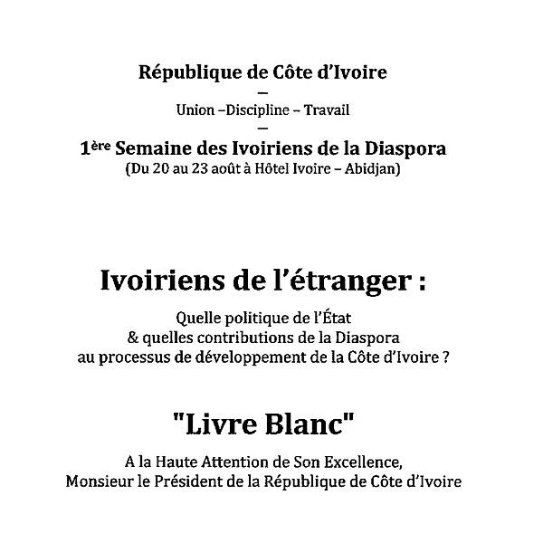 Ivoiriens de l'etranger - quelle politiq / Hors-collection, Vincent Lohouri Claude Koudou