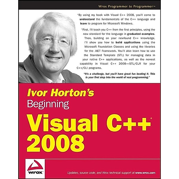 Ivor Horton's Beginning Visual C++ 2008, Ivor Horton