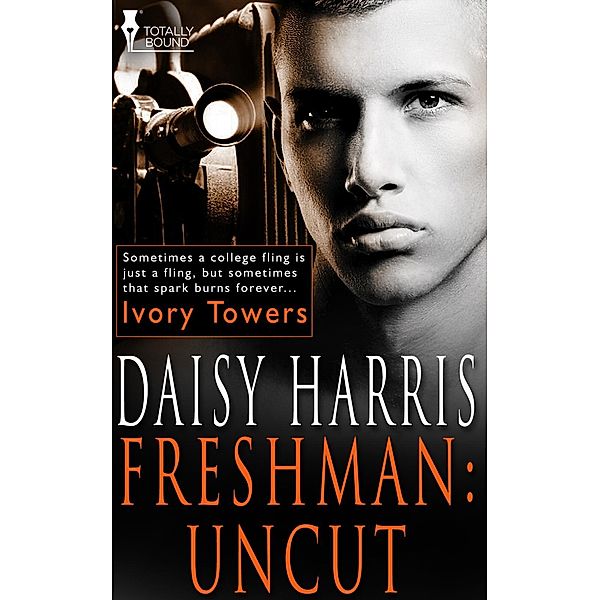 Ivory Towers: Freshman: Uncut, Daisy Harris