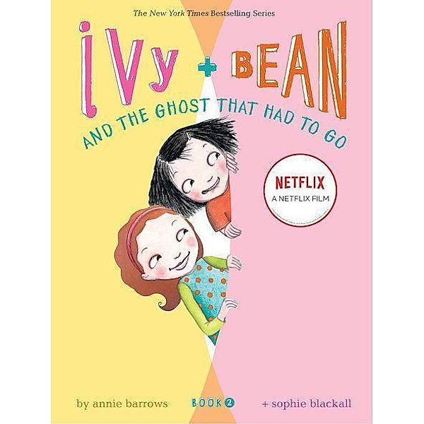 Ivy and Bean and the Ghost That Had to Go, Annie Barrows