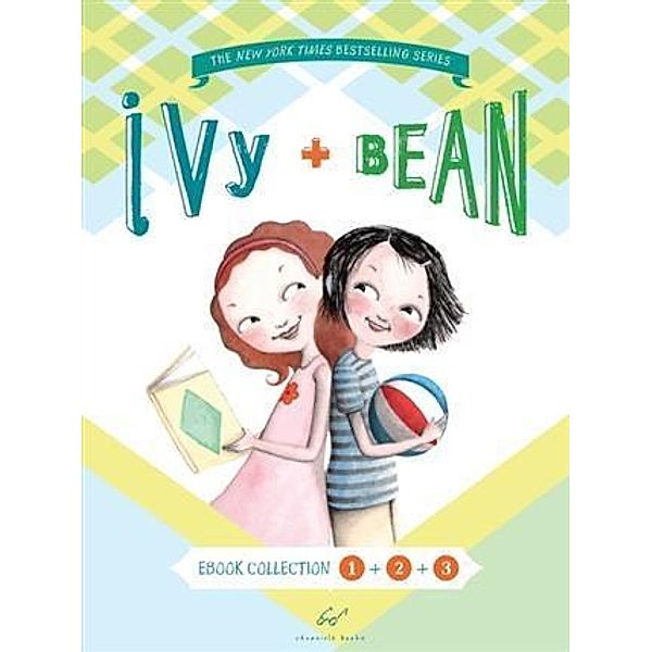 Ivy and Bean Bundle Set 1 (Books 1-3) / Ivy and Bean, Annie Barrows
