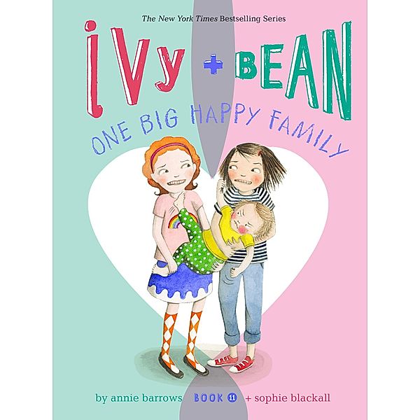 Ivy and Bean One Big Happy Family / Ivy and Bean Bd.11, Annie Barrows