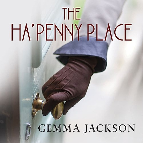 Ivy Rose - 3 - The Ha'Penny Place, Gemma Jackson