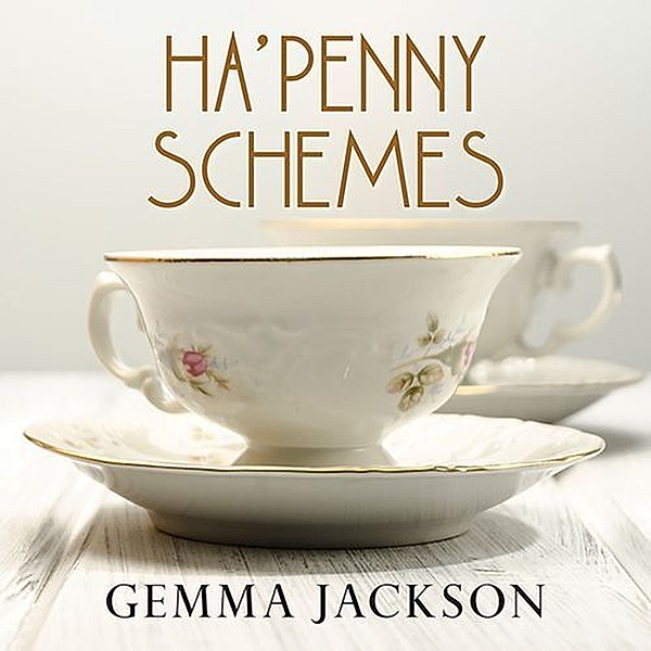 Ivy Rose - 4 - Ha'Penny Schemes, Gemma Jackson